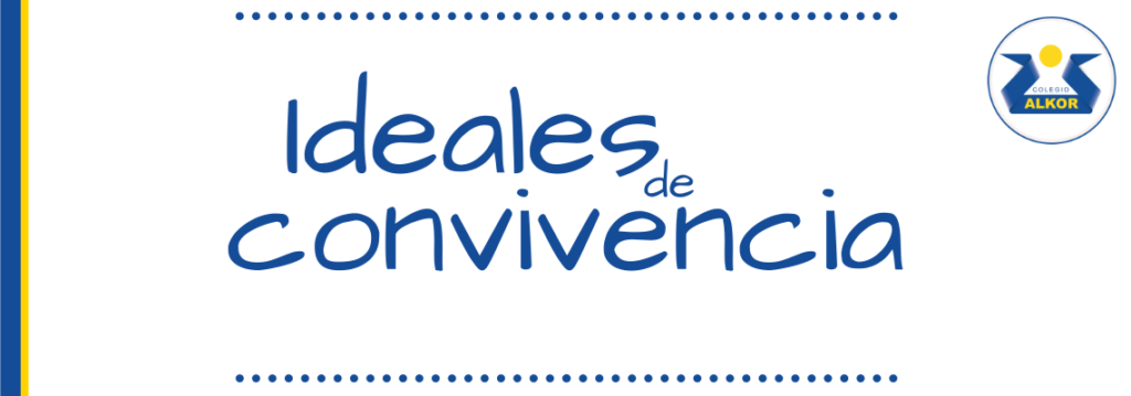 Ideales de convivencia Alkor